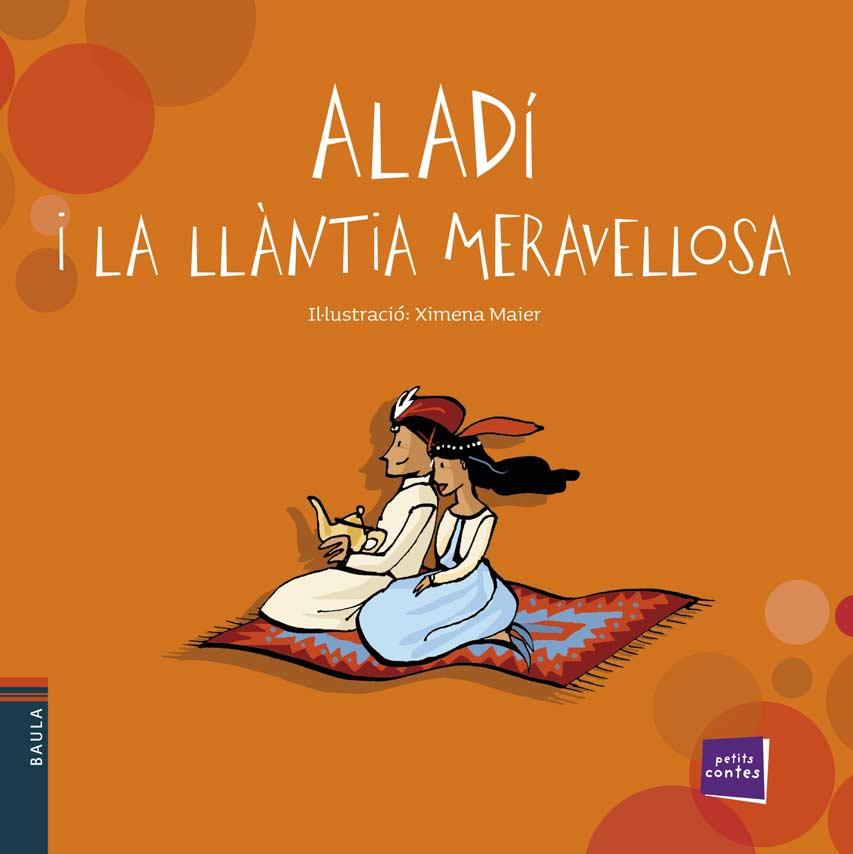 Aladí i la llàntia meravellosa | 9788447928446 | Ximena Maier