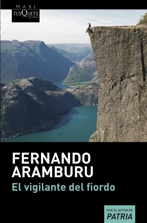 El vigilante del fiordo | 9788490666340 | Fernando Aramburu