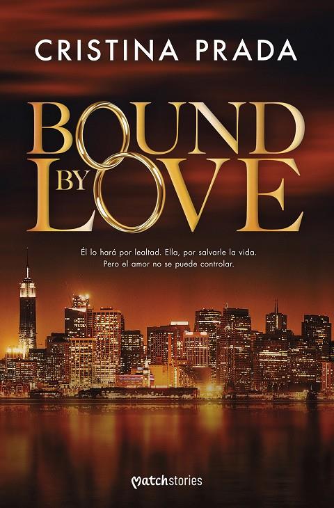 Bound by love | 9788408303343 | Cristina Prada