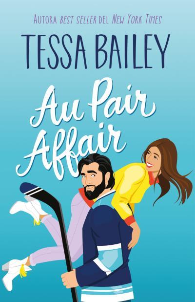 Au pair affair | 9788410391079 | Tessa Bailey