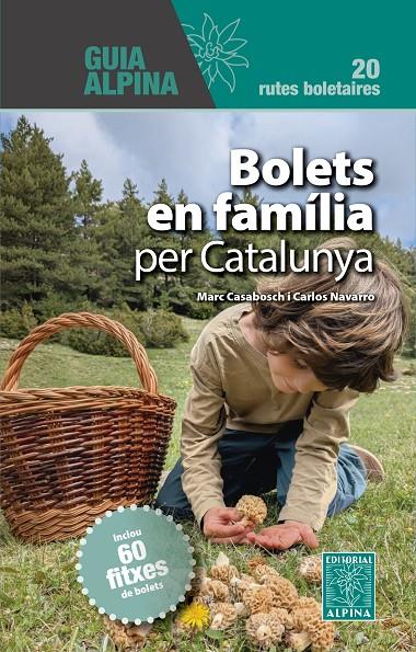 Bolets en família per Catalunya | 9788470111860 | Marc Casabosch ; Carlos Navarro