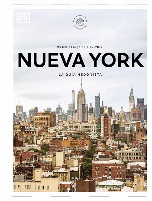 Nueva York : la guía hedonista | 9780241804773