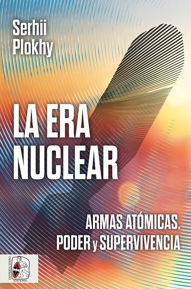 La era nuclear | 9791399153729 | Sergii Plokhy