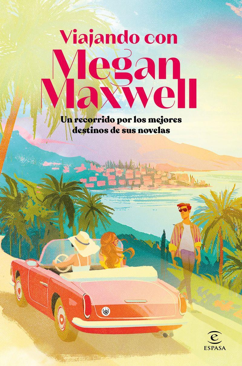 Viajando con Megan Maxwell | 9788467080490 | Megan Maxwell