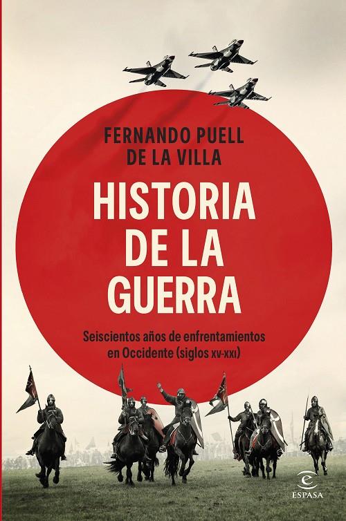 Historia de la guerra | 9788467079951 | Fernando Puell de la Villa