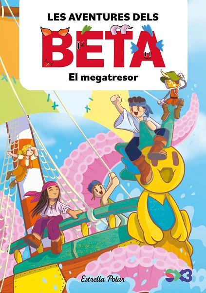 El megatresor (Les aventures dels Beta; 4) | 9791387782856 | Lola P. ; Alba Anglés