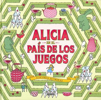 Alicia en el País de los Juegos | 9788467774047 | Aleksandra Artymowska