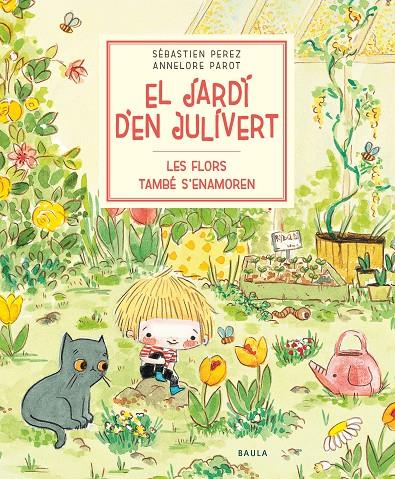 Les flors també s'enamoren | 9788447945047 | Sébastien Perez ; Annelore Parot