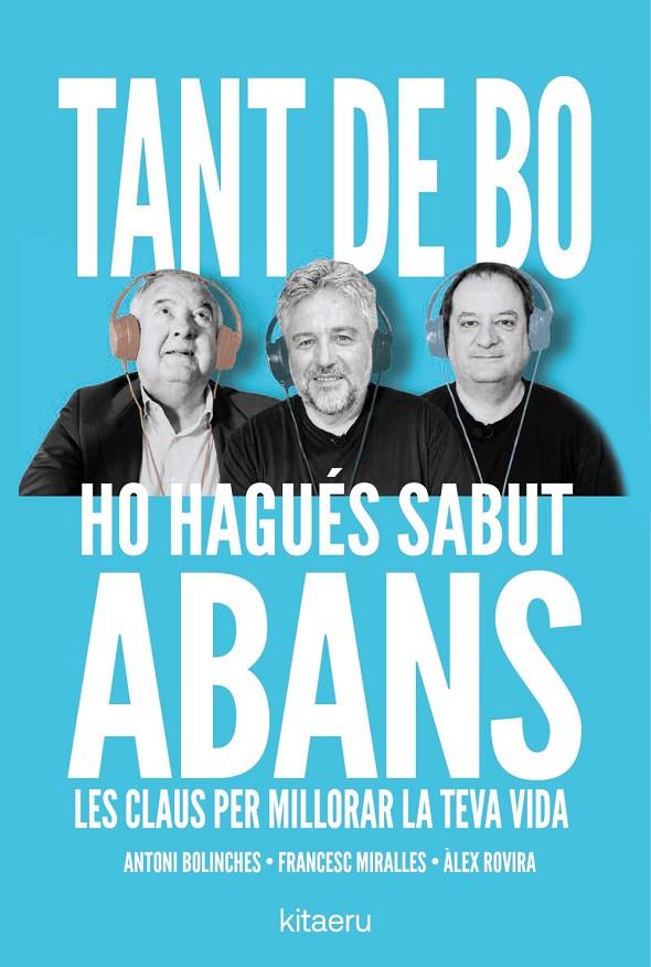 Tant de bo ho hagués sabut abans | 9788410428652 | Antoni Bolinches ; Francesc Miralles ; Àlex Rovira