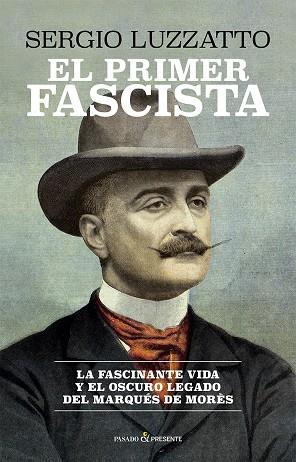 El primer fascista | 9791399120622 | Sergio Luzzatto