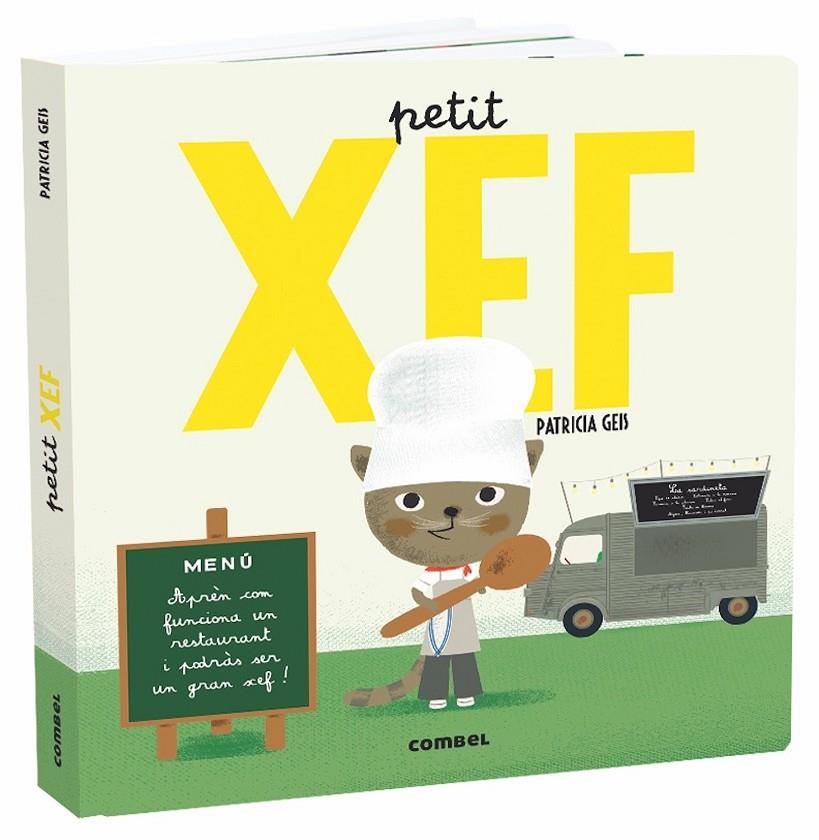 Petit xef | 9788491013822 | Patricia Geis