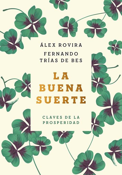 La buena suerte | 9788408222422 | Álex Rovira ; Fernando Trías de Bes