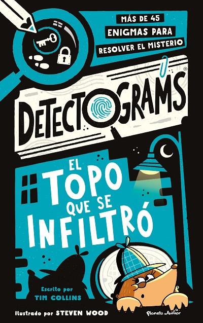 El topo que se infiltró (Detectograms) | 9788408325024 | Tim Collins