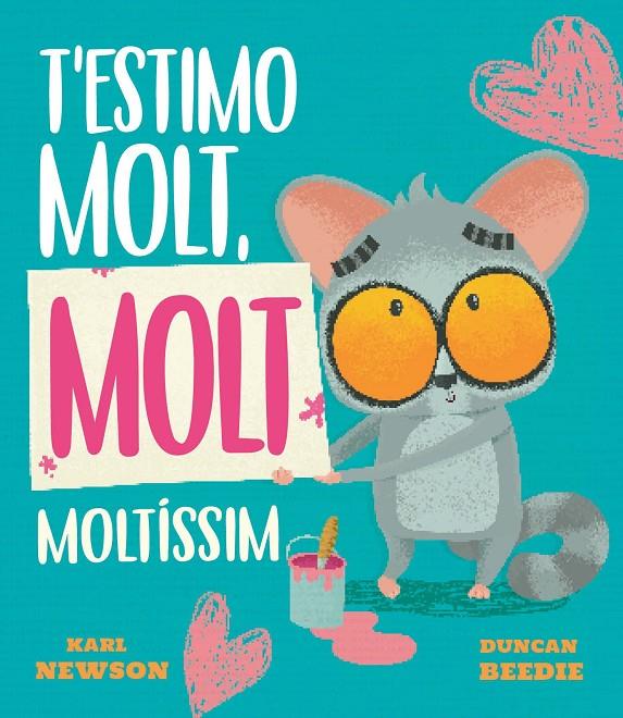 T'estimo molt, molt moltíssim | 9788419912688 | Karl Newson ; Duncan Beedie