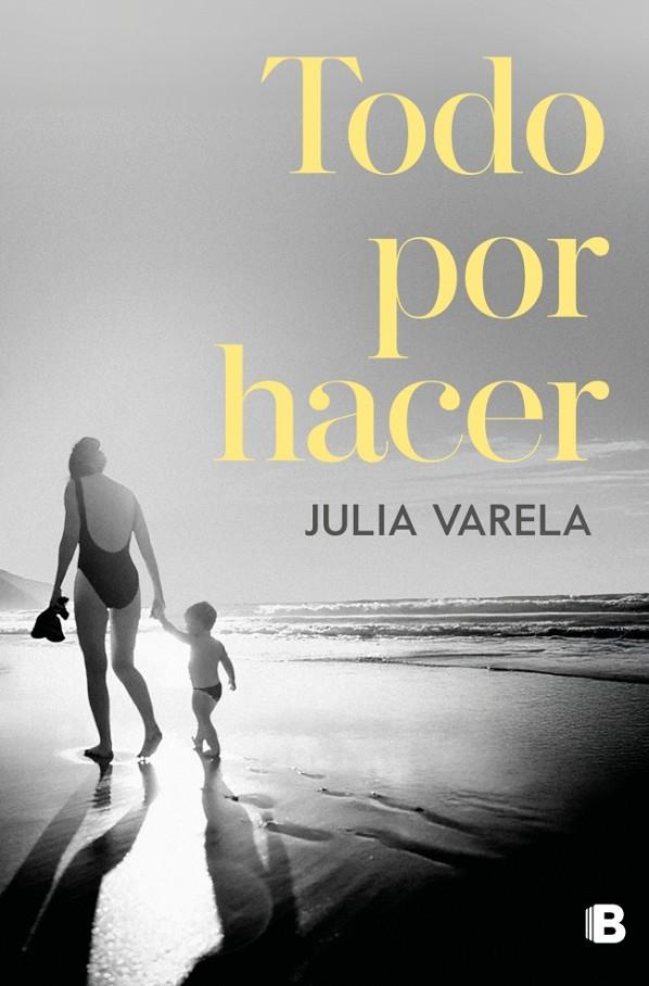 Todo por hacer | 9788466682855 | Julia Varela