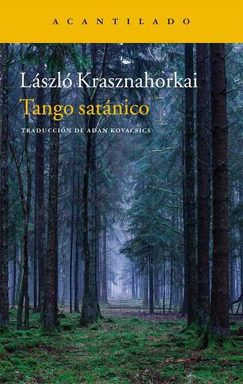 Tango satánico | 9788416748679 | László Krasznahorkai