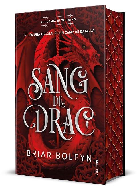 Sang de drac (Acadèmia Bloodwing; 1) (edició de luxe) | 9788466434676 | Briar Boleyn