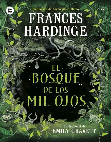El bosque de los mil ojos | 9788410860018 | Frances Hardinge ; Emily Gravett