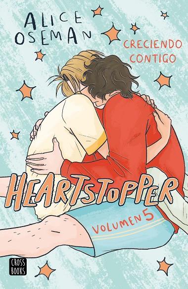 Creciendo contigo (Heartstopper; 5) (edició especial) | 9788408310464 | Alice Oseman