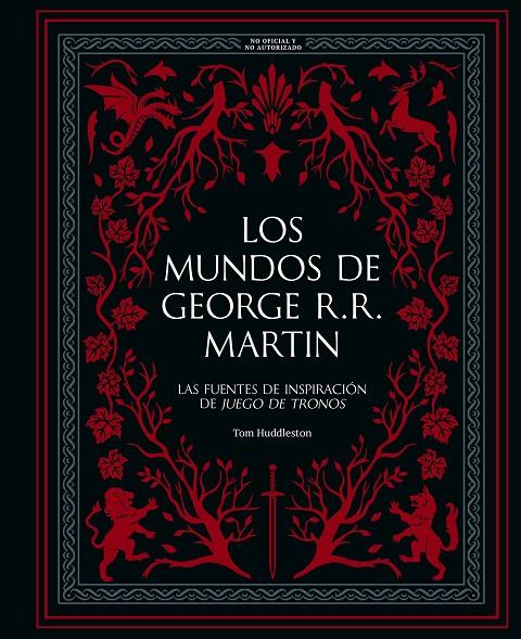 Los mundos de George R R. Martin | 9788410378933 | Tom Huddleston