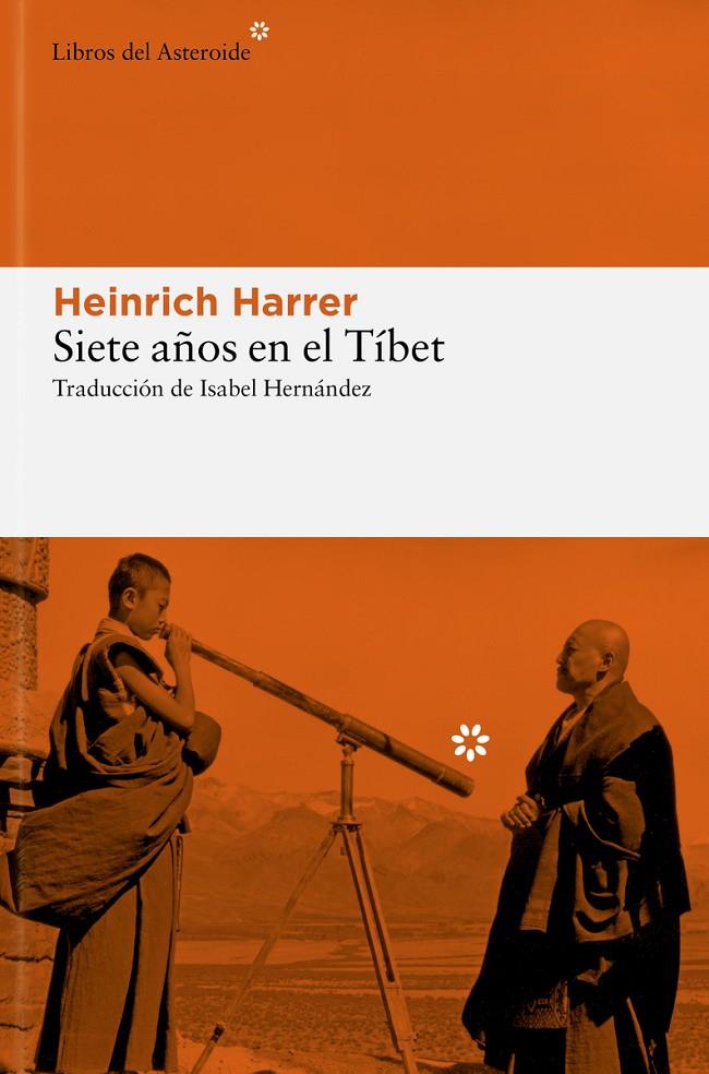 Siete años en el Tíbet | 9788410178427 | Heinrich Harrer