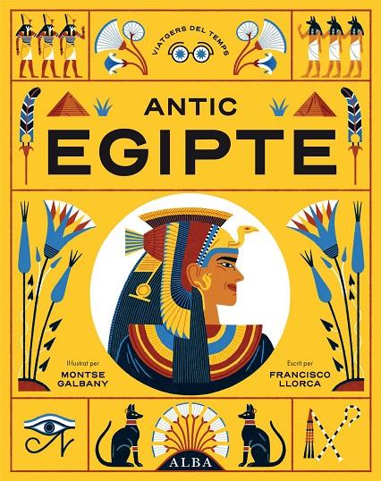 Antic Egipte | 9788411780230 | Francisco Llorca ; Montse Galbany