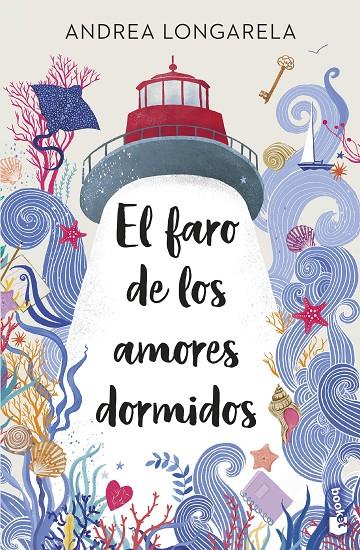 El faro de los amores dormidos | 9788408315674 | Andrea Longarela