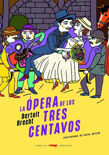 La ópera de los tres centavos | 9791399130072 | Bertold Brecht ; Katja Spitzer