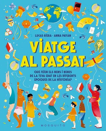 Viatge al passat | 9788410417496 | Lucas Riera ; Anna Payán