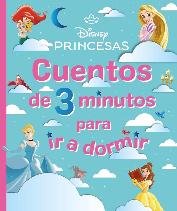 Princesas. Cuentos de 3 minutos para ir a dormir | 9791387901530 | Disney
