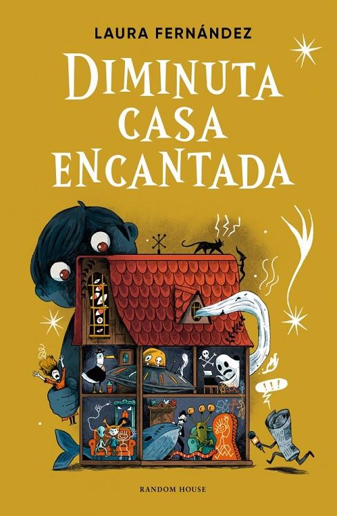 Diminuta casa encantada | 9788439745655 | Laura Fernández