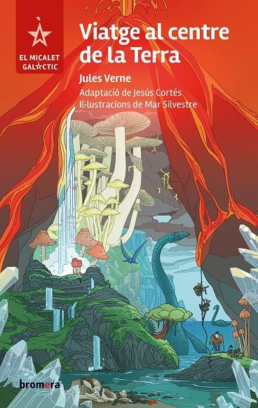 Viatge al centre de la Terra | 9788413586908 | Jules Verne ; Jesús Cortés