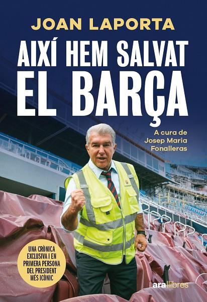 Així hem salvat el Barça | 9788411731997 | Joan Laporta ; Josep Maria Fonalleras