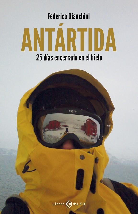 Antártida | 9791387839222 | Federico Bianchini