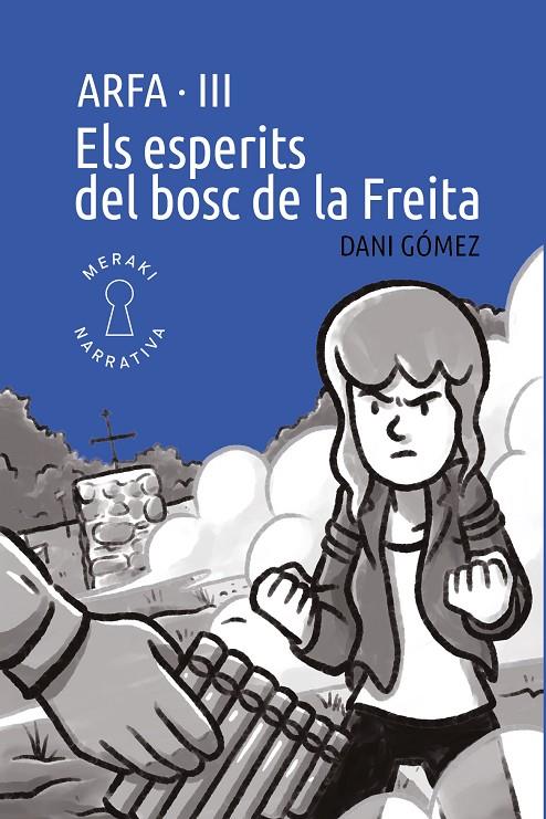 Els esperits del bosc de la Freita (Arfa; 3) | 9791399088885 | Dani Gómez