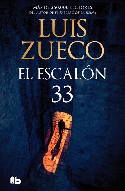 El escalón 33 | 9788413144207 | Luis Zueco