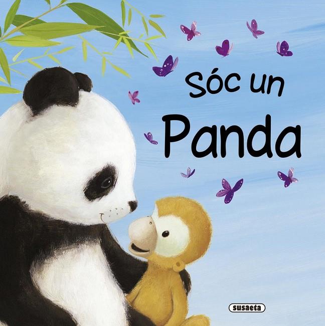 Soc un panda | 9788467715729 | Julia Hubery