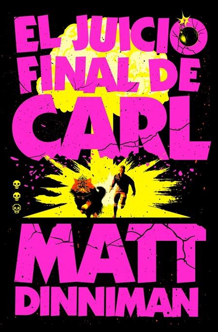 El Juicio Final de Carl (Carl el Mazmorrero; 2) | 9788410466081 | Matt Dinniman