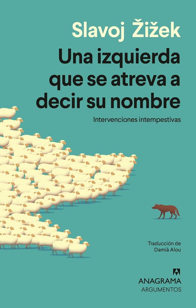 Una izquierda que se atreva a decir su nombre | 9788433949691 | Slavoj Žižek