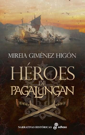 Héroes de Pagalungan | 9788435064675 | Mireia Giménez Higón