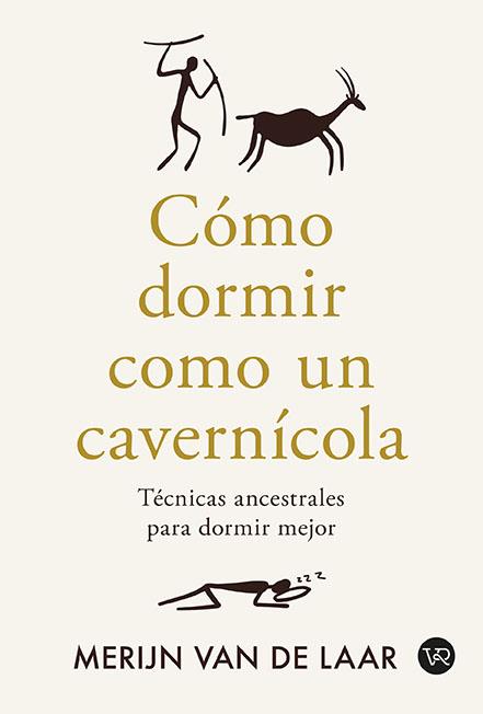 Cómo dormir como un cavernícola | 9791387601041 | Merijn Van de Laar