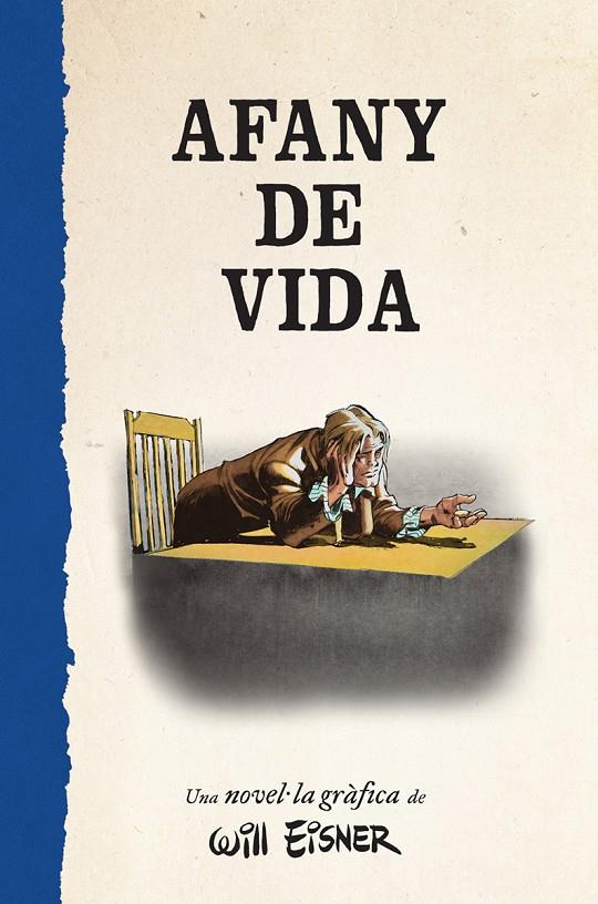 Afany de vida | 9788467979886 | Will Eisner