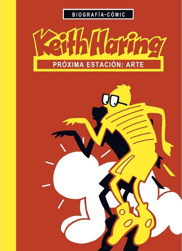 Keith Haring | 9788494546624 | Willi Blöss