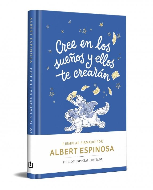 Cree en los sueños y ellos te crearán | 9788466390378 | Albert Espinosa