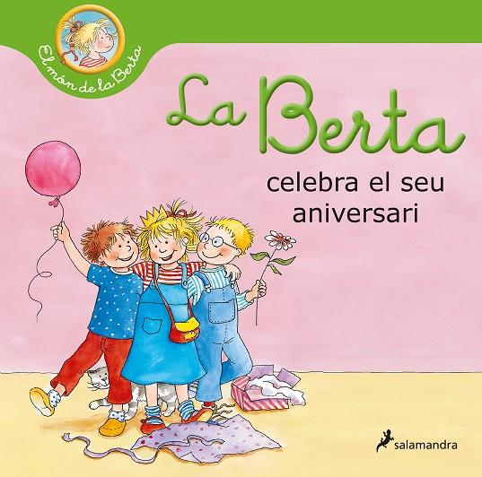 La Berta celebra el seu aniversari | 9788418174964 | Liane Schneider ; Eva Wenzel-Bürger