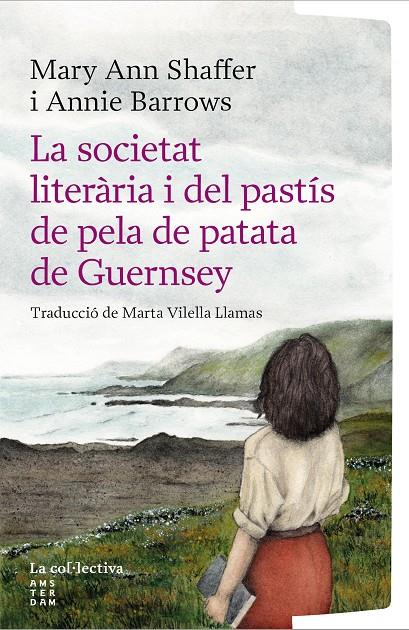 La societat literària i del pastís de pela de patata de Guernsey | 9791387800222 | Mary Ann Shaffer ; Annie Barrows