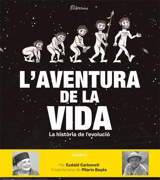 L'aventura de la vida | 9788424656874 | Eudald Carbonell ; Pilarín Bayés