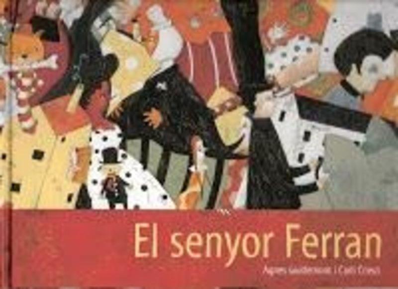 El senyor Ferran | 9789681676506 | Agnes Guldemont ; Carll Cneut