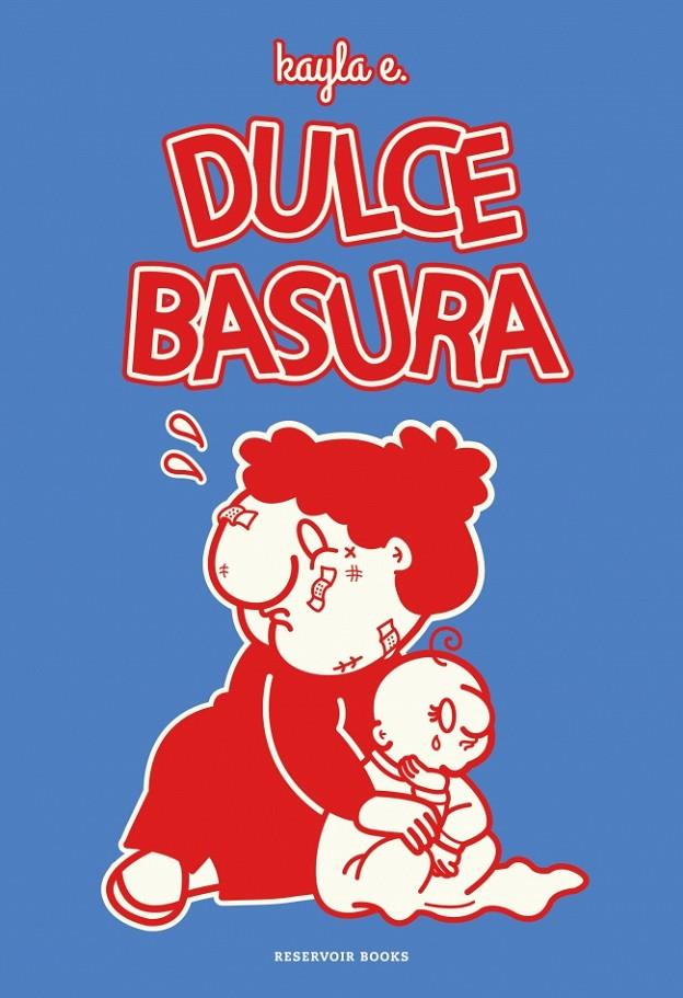 Dulce basura | 9788419940995 | Kayla E.