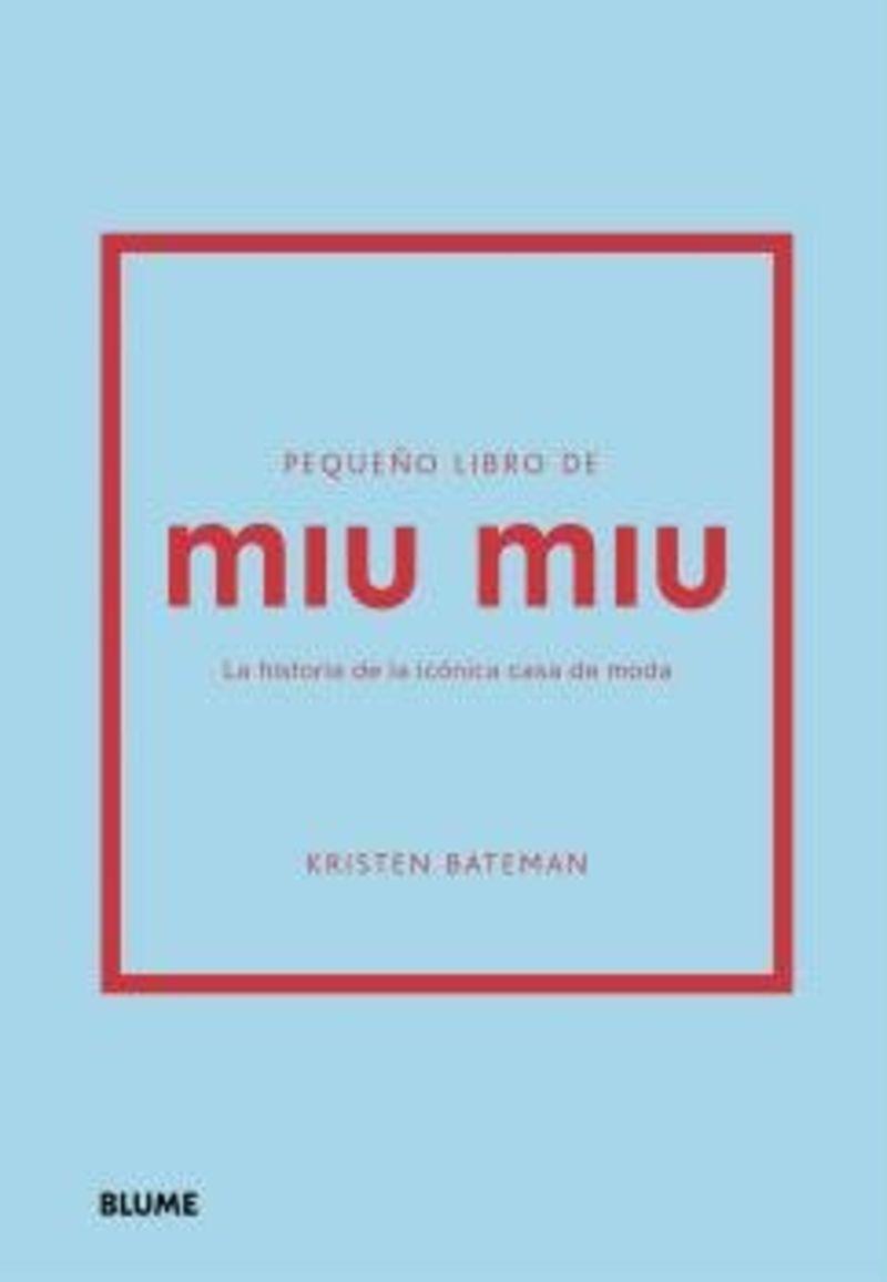 Pequeño libro de Miu Miu | 9788410469464 | Kristen Bateman